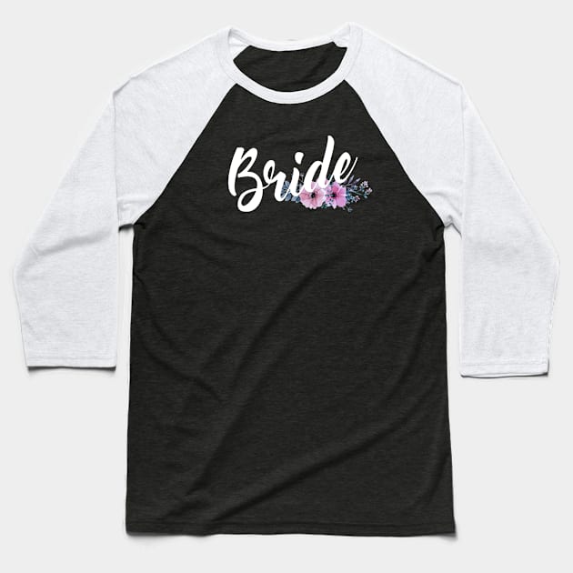 Bride Floral Wedding Calligraphy Design Baseball T-Shirt by Jasmine Anderson